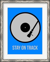 Framed Stay On Track Vinyl 2