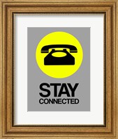 Framed Stay Connected 1