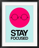 Framed Stay Focused Circle 1