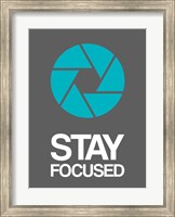 Framed Stay Focused Circle 4