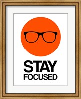 Framed Stay Focused Circle 1