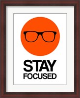 Framed Stay Focused Circle 1