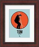 Framed Tom