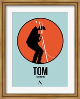 Framed Tom