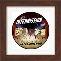 Framed Intermission Refreshments
