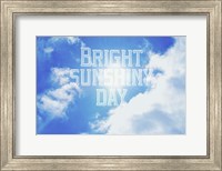 Framed Bright Sunshiney Day
