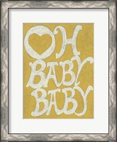 Framed Oh Baby, Baby