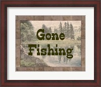 Framed Gone Fishing Lake Sign