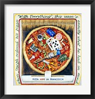 Framed Pizza With Everthing