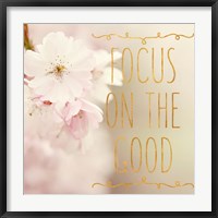 Framed Focus on the Good