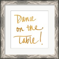 Framed Dance on the Table