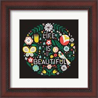 Framed Life is Beautiful Sq