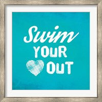 Framed Swim Your Heart Out - Teal Vintage