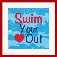 Framed Swim Your Heart Out - Girly