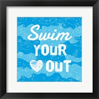 Framed Swim Your Heart Out - Grunge