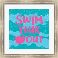 Framed Swim Your Heart Out - Teal Pink