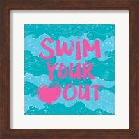 Framed Swim Your Heart Out - Teal Pink