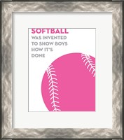 Framed Softball Quote - Pink on White