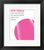 Framed Softball Quote - Pink on White