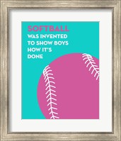 Framed Softball Quote - Pink on Teal