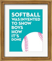 Framed Softball Quote - White on Teal