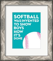 Framed Softball Quote - White on Teal