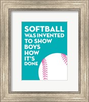 Framed Softball Quote - White on Teal