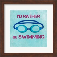 Framed I'd Rather Be Swimming