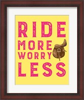 Framed Ride More Worry Less - Yellow