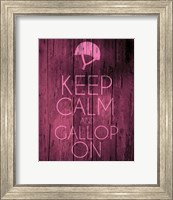 Framed Keep Calm and Gallop On - Pink