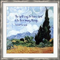 Framed Know God - Van Gogh Quote 1