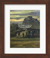 Framed Great Things -Van Gogh Quote 6