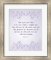 Framed Zephaniah 3:17 The Lord Your God (Lilac)