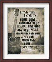 Framed Mark 12:30 Love the Lord Your God (Guitar)