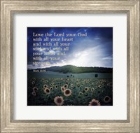 Framed Mark 12:30 Love the Lord Your God (Sunflowers)