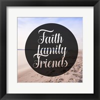Framed Faith Family Friends