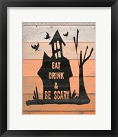 Eat, Drink and Be Scary Framed Print