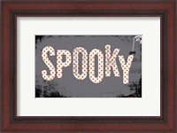 Framed Spooky