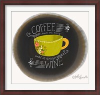 Framed Coffee Until Wine