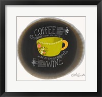 Framed Coffee Until Wine