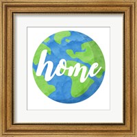 Framed Earth Is Our Home