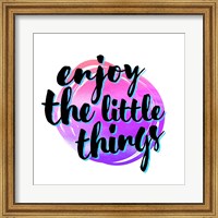 Framed Enjoy the Little Things 3