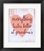 Framed Everything Tastes Better at Grandma's