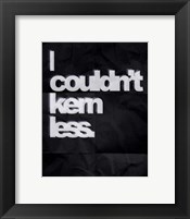Framed Couldn't Kern Less