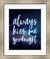 Framed Stellar - Kiss Me Goodnight