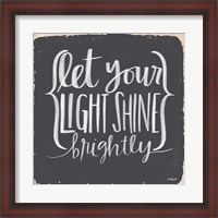 Framed Let Your Light Shine Brightly