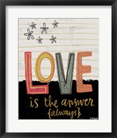 Framed Love is the Answer Always