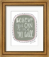 Framed Believe You Can and You Will