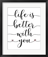 Framed Life is Better With You