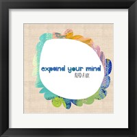 Expand Your Mind Framed Print